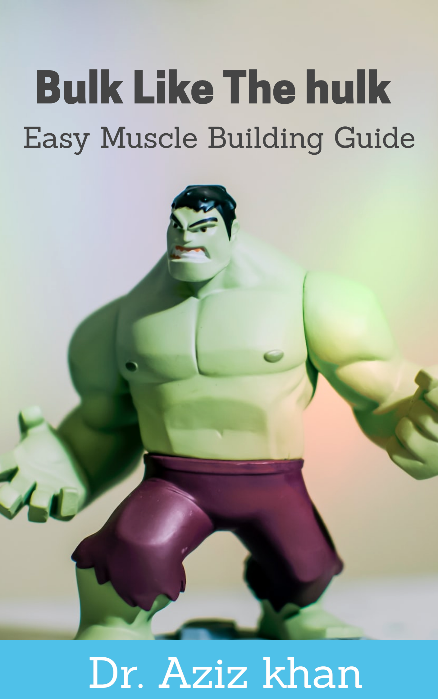 Bulk like The Hulk